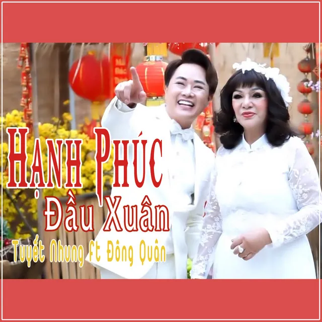 Hạnh Phúc Đầu Xuân