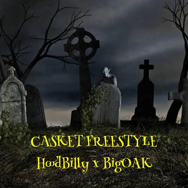 Casket(Freestyle) X Big OAK