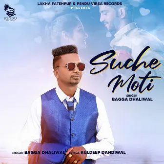 Suche Moti by Bagga Dhaliwal