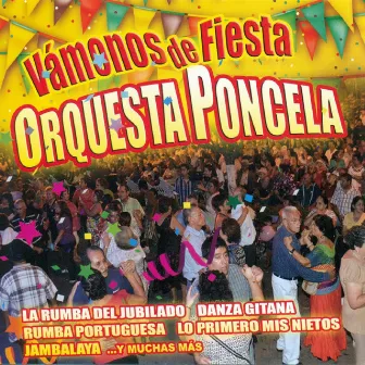 Vámonos de Fiesta by Orquesta Poncela