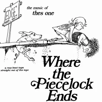 Where the Piecelock Ends by Thes One