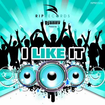 I like it by DJanny