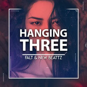 Hanging Three (Remix) by New Beattz