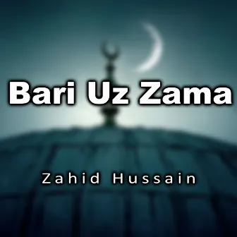 Bari Uz Zama by Unknown Artist