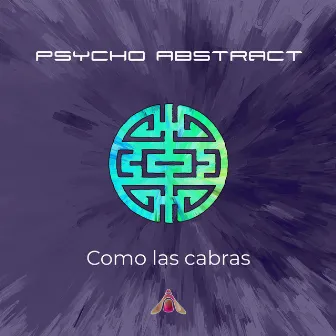 Como las cabras by Psycho Abstract