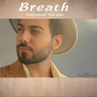 Breath by Pouyan Ramezani