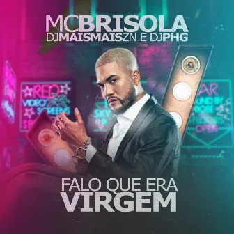 Falo Que Era Virgem by DJ Mais Mais ZN