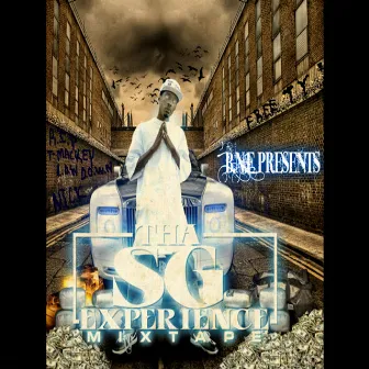 Tha SG Experience Mixtape by S.G