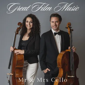 Great Film Music (Arr. for Two Cellos) by Mr & Mrs Cello