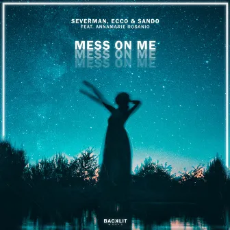 Mess On Me by Ecco & Sando