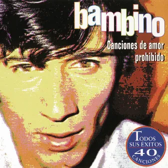 Canciones De Amor Prohibido by Bambino