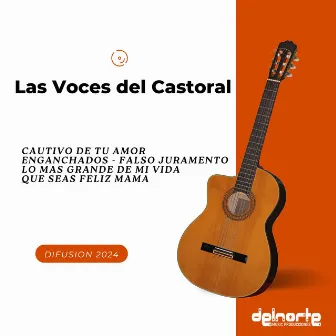 Las Voces del Castoral 2024 by Las Voces del Castoral