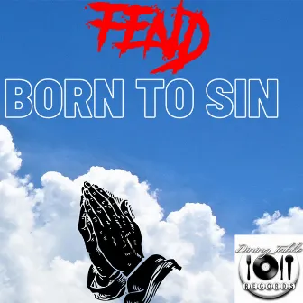 Born 2 Sin by Fend