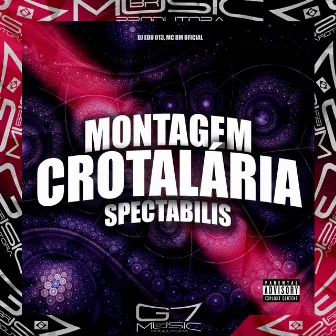 Montagem Crotalária Spectabilis by DJ Edu 013