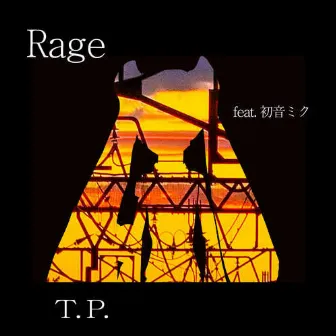 Rage - Single by T.P.