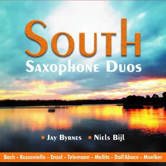 South - Saxophone Duos by Niels Bijl