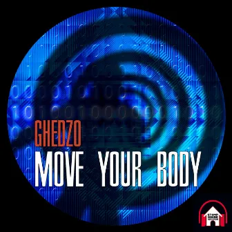 Move Your Body by Ghedzo