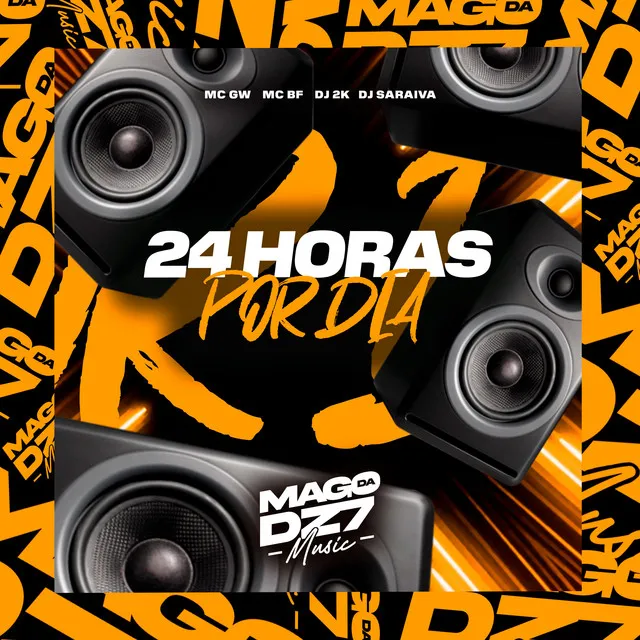 24 Horas por Dia (feat. Mc Gw & DJ 2K)