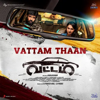 Vattam Thaan (From 