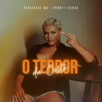 O Terror da Oeste (RCR Remix) by Front e Versa