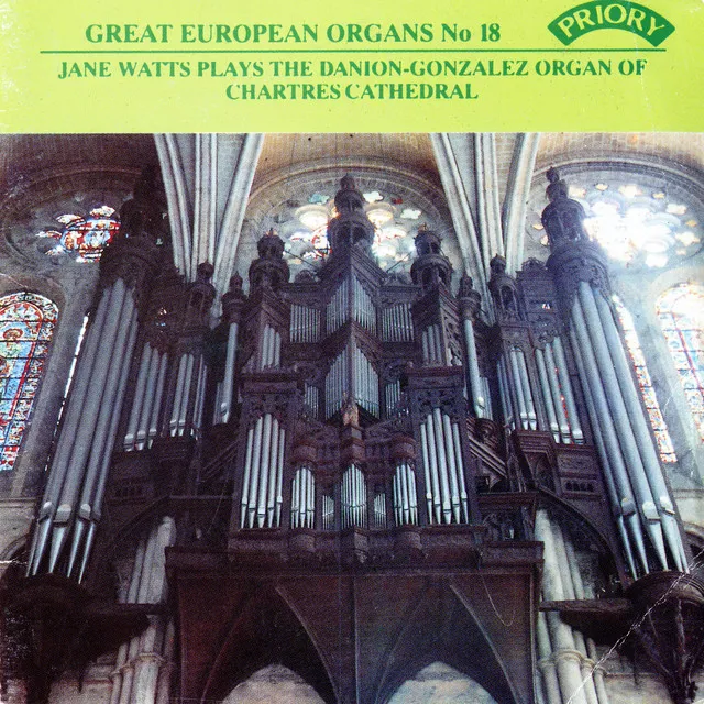 Great European Organs, Vol. 18: Chartres Cathedral