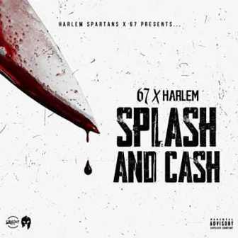 Splash & Cash by Harlem Spartans