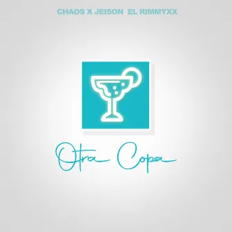 Otra Copa by Jeison El Rimmyxx