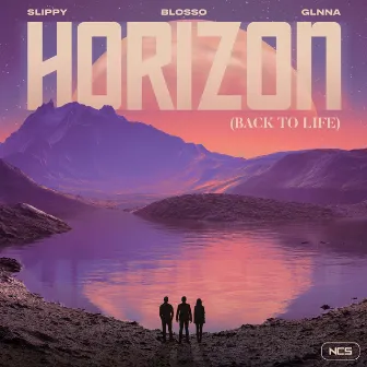 Horizon (Back To Life) by Blosso