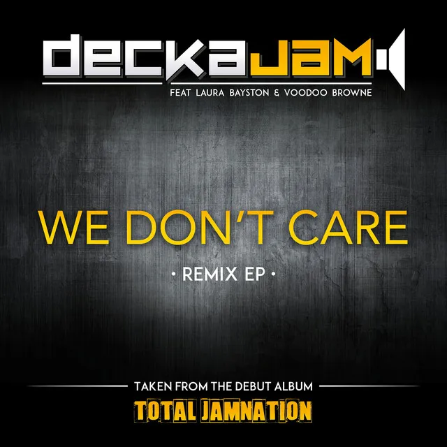 We Don't Care - Radio Edit