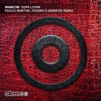 Supa Lovin (Paolo Martini, Federico Ambrosi Remix) by Mancini