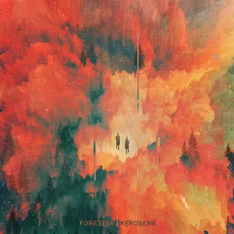 Kerosene by Forester