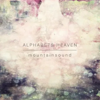 mountainsound by Alphabets Heaven