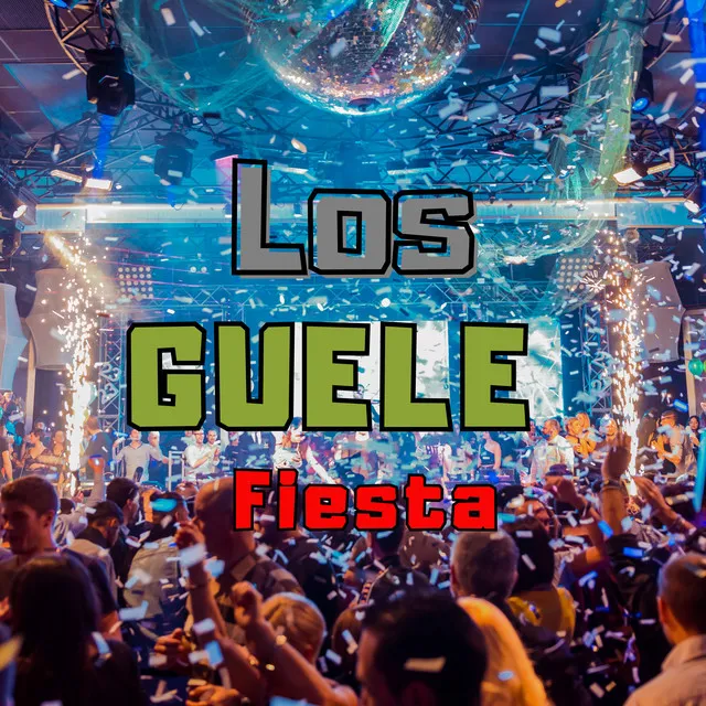 Los Guele Fiesta