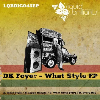 What Style by Dk Foyer