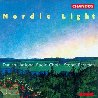 Nordic Light by Danish National Radio Choir