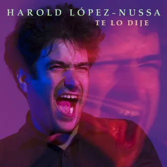 Te Lo Dije by Harold López-Nussa