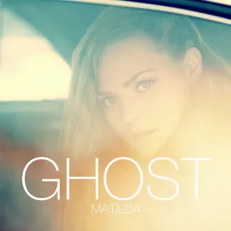 Ghost by Matilda