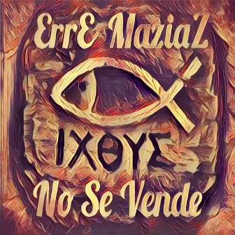 No Se Vende by Erre Maziaz