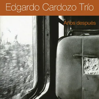 Años Después by Edgardo Cardozo