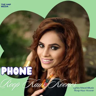 Phone by Roop Kaur Kooner