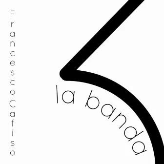 La banda by Francesco Cafiso