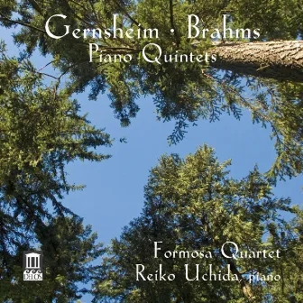 Gernsheim & Brahms: Piano Quintets, Opp. 63 & 34 by Reiko Uchida