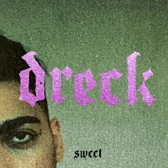 dreck by BRKN