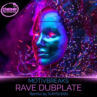 Rave Dubplate by MOTIVBREAKS