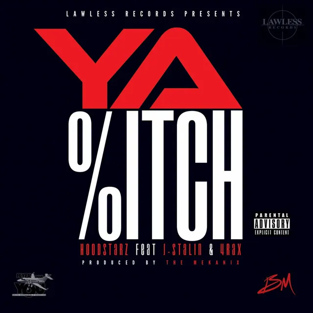 Ya B*tch (feat. J. Stalin & 4rax) - Single