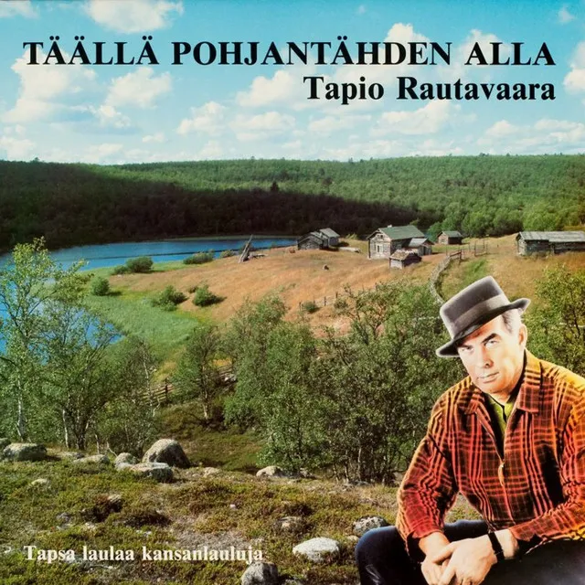 Täällä pohjantähden alla