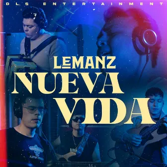 Nueva Vida by LeManz