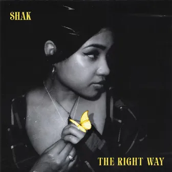 the right way by shak