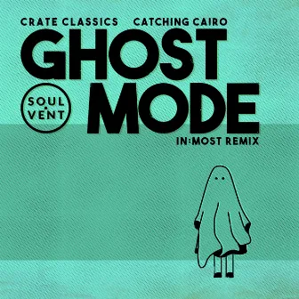 Ghost Mode (In: Most Remix) by Catching Cairo