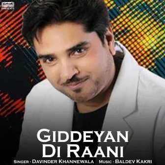 Gidheyan Di Rani - Single by Devinder Khannewala